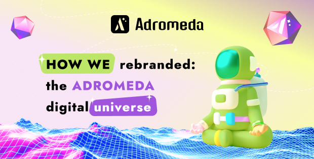Rebranded: The Adromeda Digital Universe