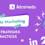 Affiliate Marketing Tips, Strategies, and Best Practices in 2022