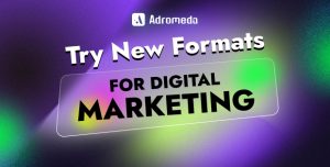 new format for digital marketing