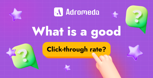 What is a Good Click-Through Rate?